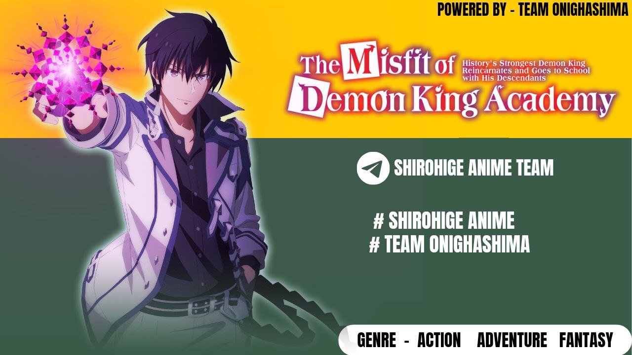 The Misfit Of Demon King Academy Season 02 Part [02] [03] Hindi Sub - SAT  Anime